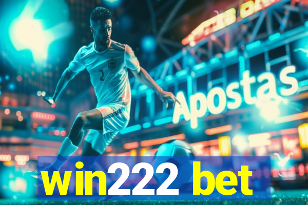 win222 bet